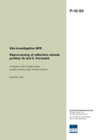 Reprocessing of reflection seismic profiles 5b and 8, Forsmark. Site investigation SFR