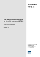 Fuel and canister process report for the safety assessment SR-Site. Updated 2023-03