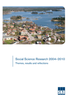 Social Science Research 2004-2010. Themes, results and reflections