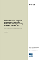SKB studies of the periglacial environment - report from field studies in Kangerlussuaq, Greenland 2008 and 2010
