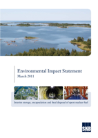 Environmental Impact Statement. Interim storage, encapsulation and final disposal of spent nuclear fuel