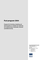 Fud-program 2004. Program för forskning, utveckling och demonstration av metoder för hantering och slutförvaring av kärnavfall, inklusive samhällsforskning