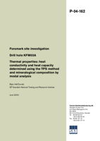 Forsmark site investigation. Drill hole KFM03A. Thermal properties: heat conductivity and heat capacity determined using the TPS method and mineralogical composition by modal analysis.