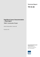 Fault Rock Zones Characterisation - Final report. TRUE-1 Continuation Project