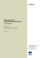 SKB:s program för samhällsforskning 2004-2011. En utvärdering