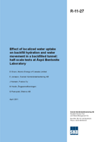 Effect of localized water uptake on backfill hydration and water movement in a backfilled tunnel: half-scale tests at Äspö Bentonite Laboratory