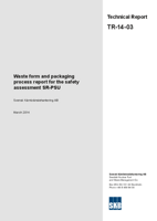 Waste form and packaging process report for the safety assessment SR-PSU