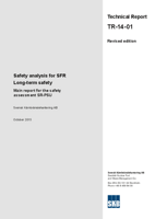 Safety analysis for SFR Long-term safety. Main report for the safety assessment SR-PSU. Revised edition. Updated 2017-04
