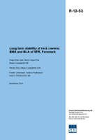 Long term stability of rock caverns BMA and BLA of SFR, Forsmark