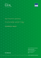 Äspö Hard Rock Laboratory. Concrete and Clay. Installation report. Updated 2016-12