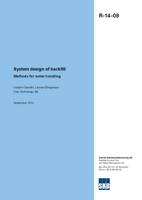 System design of backfill. Methods for water handling