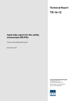 Input data report for the safety assessment SR-PSU. Updated 2017-04