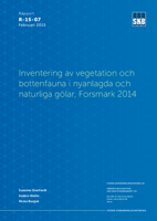 Inventering av vegetation och bottenfauna i nyanlagda och naturliga gölar, Forsmark 2014