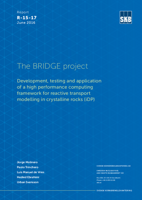 The BRIDGE Project. Development, testing and application of a high performance computing framework for reactive transport modelling in crystalline rocks (iDP)