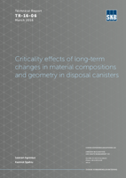 Criticality effects of long-term changes in material compositions and geometry in disposal canisters