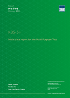 KBS-3H. Initial data report for the Multi Purpose Test