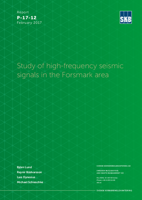 Study of high-frequency seismic signals in the Forsmark area