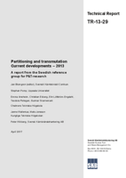 Partitioning and transmutation Current developments - 2013. A report from the Swedish reference group for P&T-research