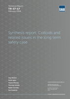 Synthesis report: Colloids and related issues in the long term safety case.