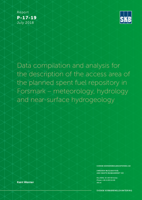 Data compilation and analysis for the description of the access area of the planned spent fuel repository in Forsmark - meteorology, hydrology and near-surface hydrogeology