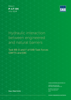 Hydraulic interaction between engineered and natural barriers. Task 8B-D and F of SKB Task Forces GWFTS and EBS