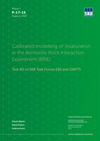Calibrated modelling of resaturation in the Bentonite Rock Interaction Experiment (BRIE). Task 8D of SKB Task Forces EBS and GWFTS