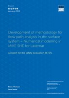 Development of methodology for flow path analysis in the Surface system - Numerical modelling in MIKE SHE for Laxemar. A report for the safety evaluation SE-SFL