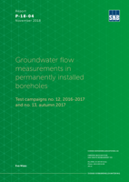 Groundwater flow measurements in permanently installed boreholes. Test campaigns no. 12, 2016-2017 and no. 13, autumn 2017