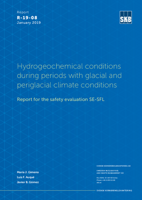 Hydrogeochemical conditions during periods with glacial and periglacial climate conditions. Report for the safety evaluation SE-SFL