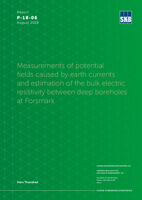 Measurements of potential fields caused by earth currents and estimation of the bulk electric resistivity between deep boreholes at Forsmark