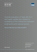 Overall evaluation of Tasks 8A-D, F, and water-uptake test related to modelling of the interaction between engineered and natural barriers. Task 8 of SKB Task Forces EBS and GWFTS