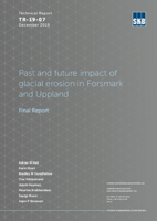 Past and future impact of glacial erosion in Forsmark and Uppland. Final report