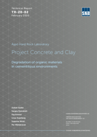Äspö Hard Rock Laboratory. Project Concrete and Clay Degradation of organic materials. in cementitious environments