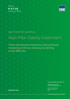 Äspö Hard Rock Laboratory. Äspö Pillar Stability Experiment. Three-dimensional mechanical discontinuum modelling of the de-stressing slot drilling at the APSE site