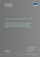 Copper Sulfide Model (CSM). Model improvements, sensitivity analyses, and results from the Integrated Sulfide Project inter-model comparison exercise