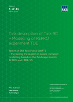 Task description of Task 9C - Modelling of REPRO experiment TDE. Task 9 of SKB Task Force GWFTS - Increasing the realism in solute transport modelling basedon the field experiments REPRO and LTDE-SD