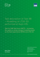 Task description of Task 9B - Modelling of LTDE-SD performed at Äspö HRL. Task 9 of SKB Task Force GWFTS - Increasing the realism in solute transport modelling based on the field experiments REPRO and LTDE-SD