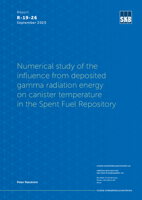 Numerical study of the influence from deposited gamma radiation energy on canister temperature in the Spent Fuel Repository