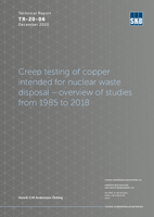 Creep testing of copper intended for nuclear waste disposal - overview of studies from 1985 to 2018