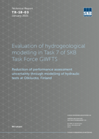 Evaluation of hydrogeological modelling in Task 7 of SKB Task Force GWFTS. Reduction of performance assessment uncertainty through modelling of hydraulic tests at Olkiluoto, Finland