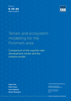 Terrain and ecosystem modelling for the Forsmark area. Comparison of the regolith-lake development model and the Untamo model