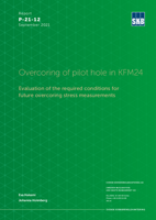 Overcoring of pilot hole in KFM24. Evaluation of the required conditions for future overcoring stress measurements