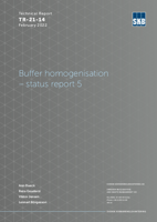 Buffer homogenisation - status report 5