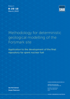 Methodology for deterministic geological modelling of the Forsmark site. Application to the development of the final repository for spent nuclear fuel