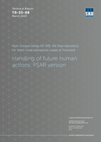 Post-closure safety for SFR, the final repository for short-lived radioactive waste at Forsmark. Handling of future human actions, PSAR version