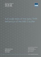 Full scale tests of the early THM behaviour of the KBS-3 buffer