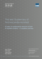 The late Quaternary of Fennoscandia revisited. 15 years of collaborative research at Sokli in northern Finland - a complete overview