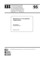 Separering av C-14 vid upparbetningsprocessen (Separation of C-14 in reprocessing)