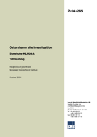 Oskarshamn site investigation. Borehole KLX04A Tilt testing