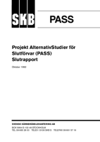 PASS - Projekt AlternativStudier för Slutförvar. Slutrapport